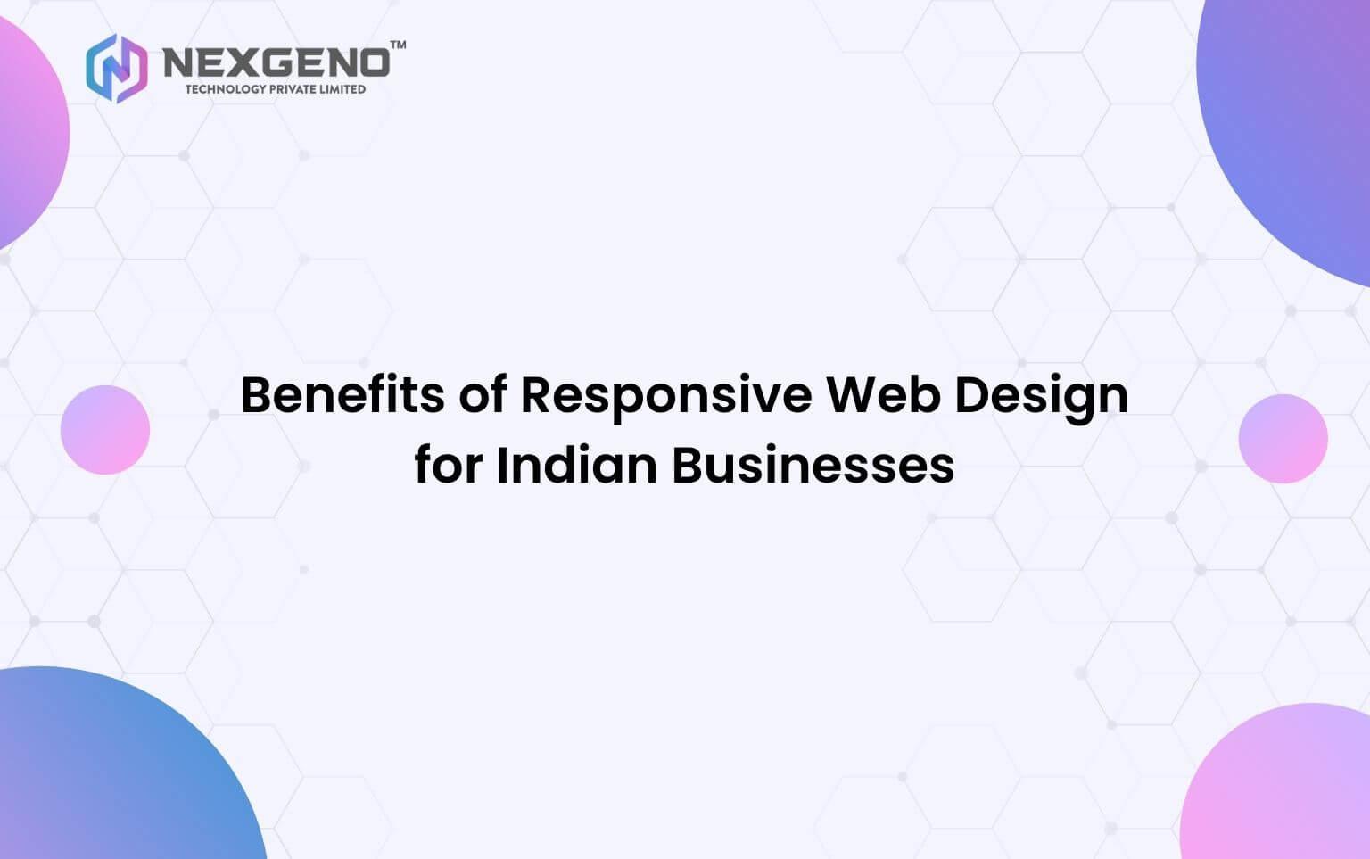 Benefits of Responsive Web Design for Indian Businesses
