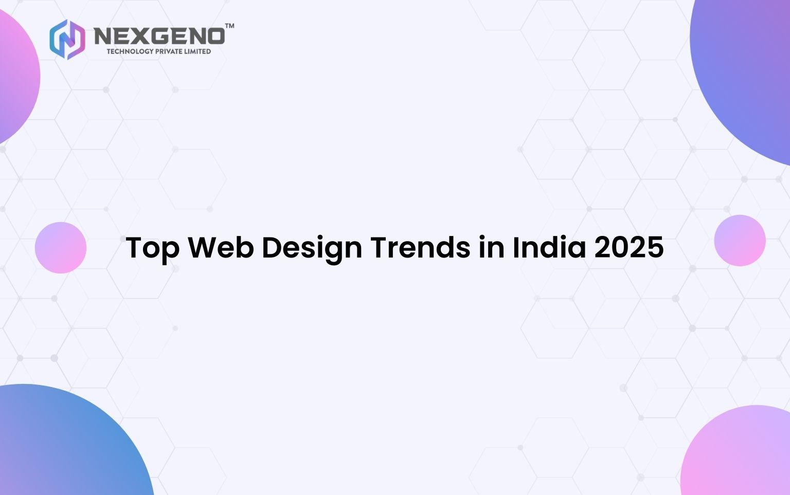 Top Web Design Trends in India 2025